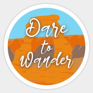 Dare to Wander Sticker